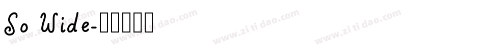 So Wide字体转换